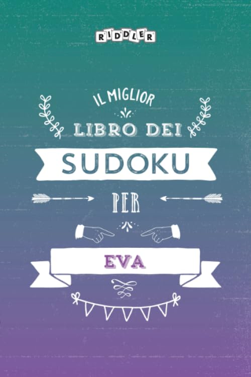 Il miglior libro dei Sudoku per Eva (Italian Edition) Books
