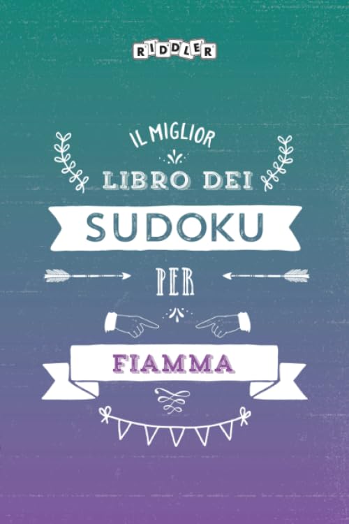 Il miglior libro dei Sudoku per Fiamma (Italian Edition) Books
