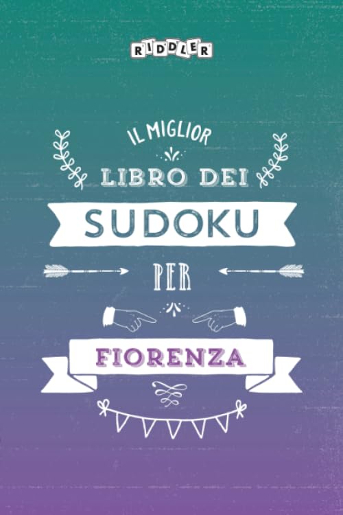 Il miglior libro dei Sudoku per Fiorenza (Italian Edition) Leisure & Fun