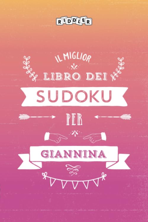 Il miglior libro dei Sudoku per Giannina (Italian Edition) Books