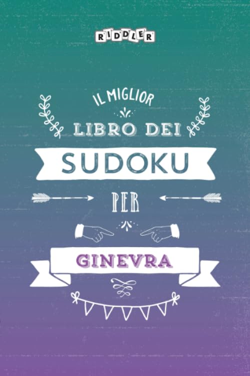 Il miglior libro dei Sudoku per Ginevra (Italian Edition) Books
