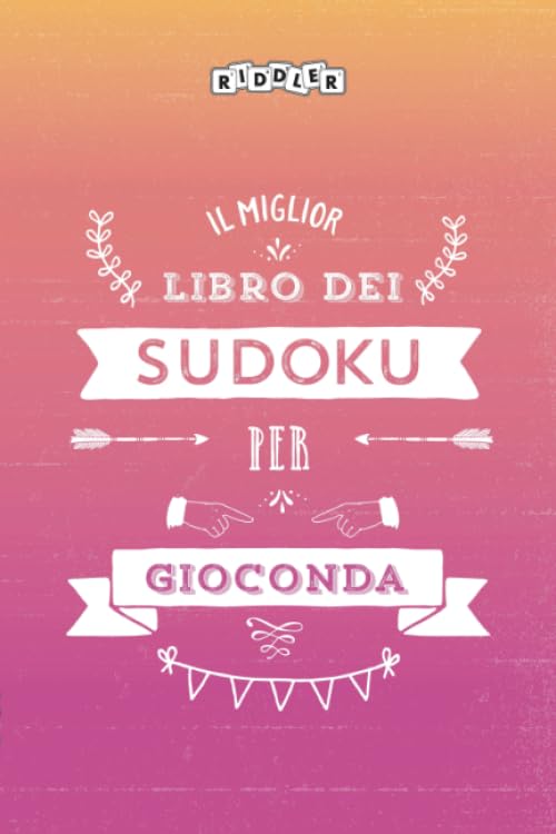 Il miglior libro dei Sudoku per Gioconda (Italian Edition) Books