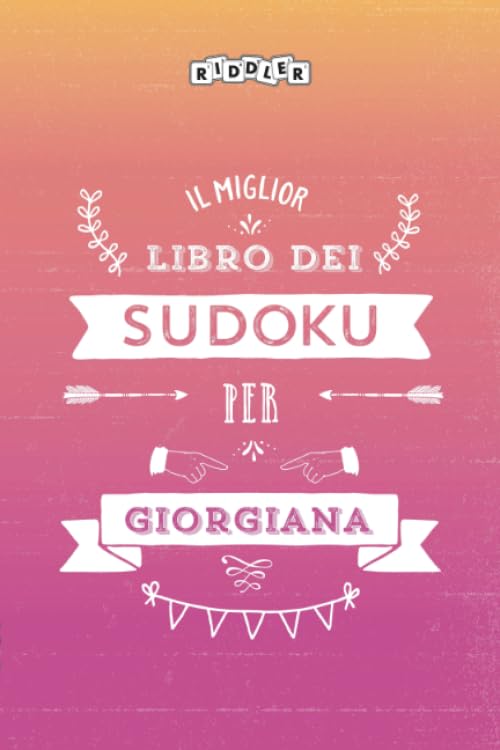 Il miglior libro dei Sudoku per Giorgiana (Italian Edition) Leisure & Fun