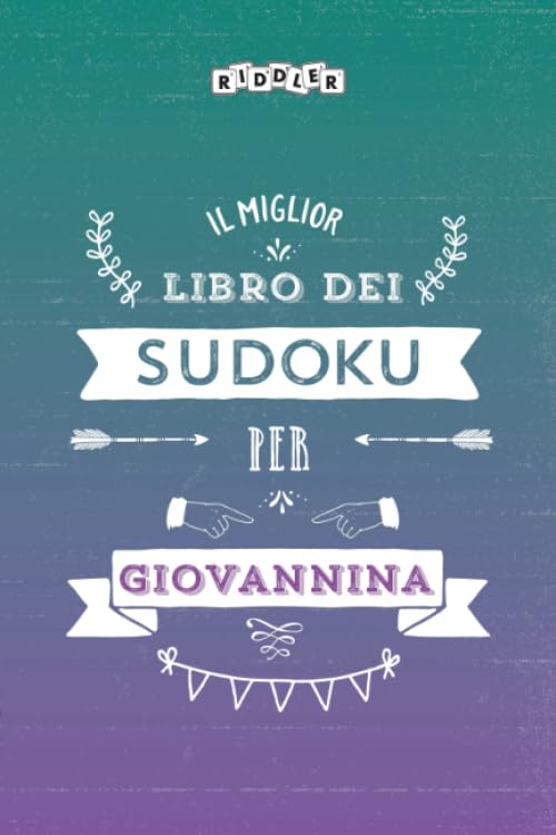 Il miglior libro dei Sudoku per Giovannina (Italian Edition) Books