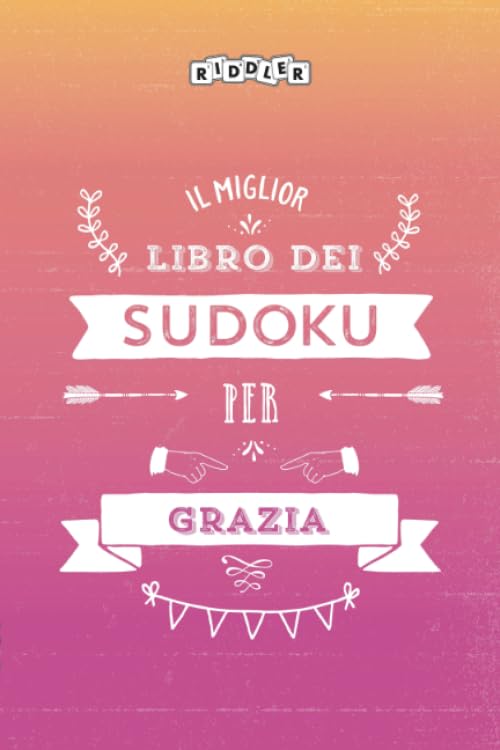 Il miglior libro dei Sudoku per Grazia (Italian Edition) Books