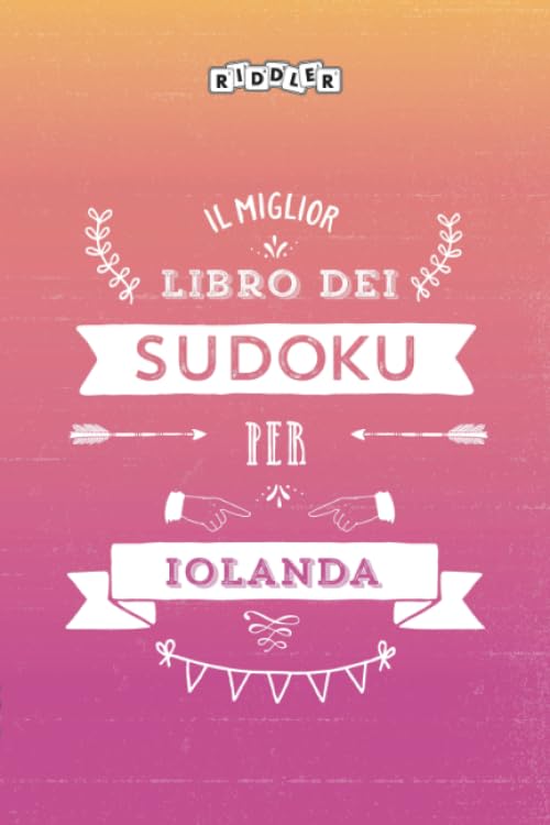 Il miglior libro dei Sudoku per Iolanda (Italian Edition) Books