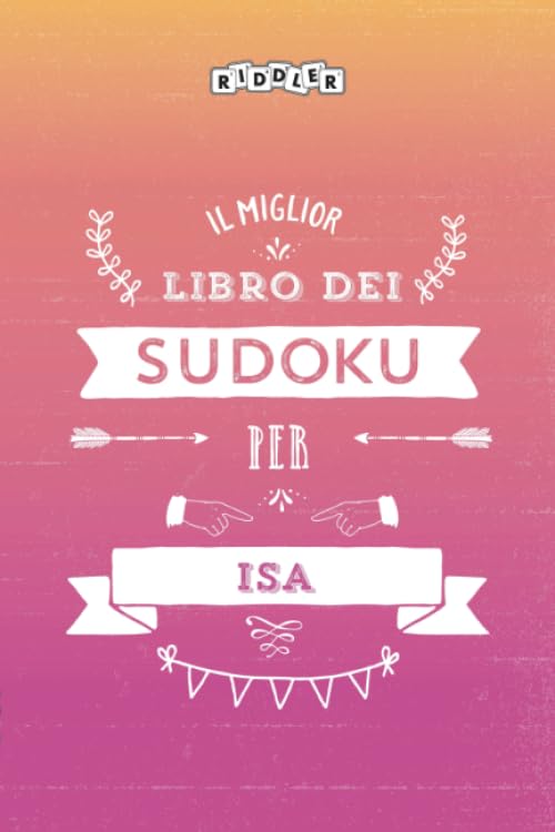 Il miglior libro dei Sudoku per Isa (Italian Edition) Leisure & Fun