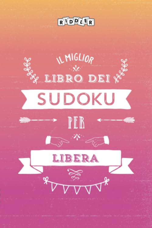 Il miglior libro dei Sudoku per Libera (Italian Edition) Books