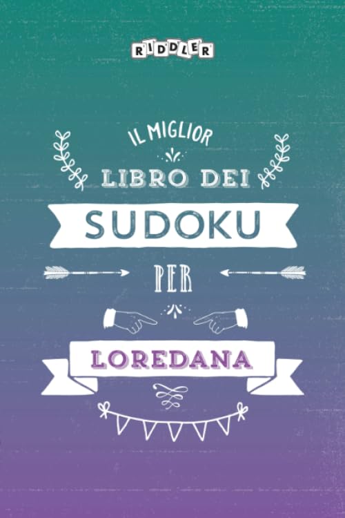 Il miglior libro dei Sudoku per Loredana (Italian Edition) Books