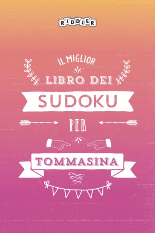 Il miglior libro dei Sudoku per Tommasina (Italian Edition) Books