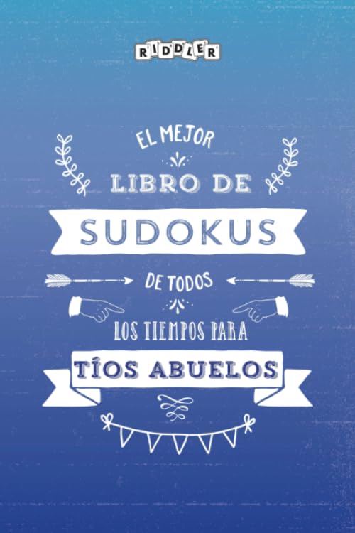 El mejor libro de Sudokus de todos los tiempos para tíos abuelos (édition espagnole) book