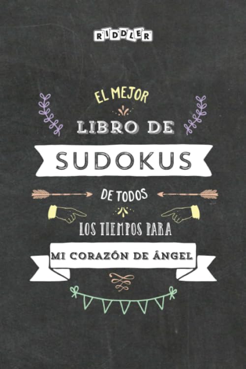 El mejor libro de Sudokus de todos los tiempos para mi corazón de ángel (Spanish Edition) Books