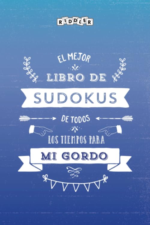 El mejor libro de Sudokus de todos los tiempos para mi gordo (édition espagnole) book