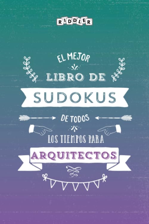 El mejor libro de Sudokus de todos los tiempos para arquitectos (Spanish Edition) Books