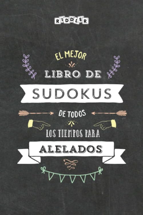 El mejor libro de Sudokus de todos los tiempos para alelados (édition espagnole) book