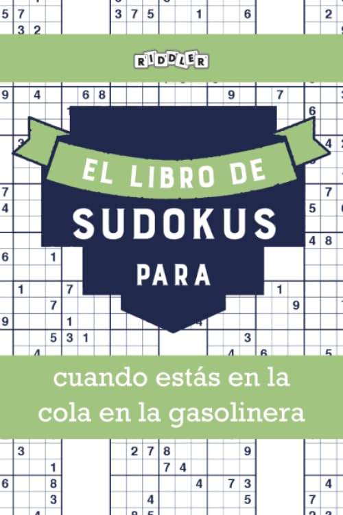 El libro de Sudokus para cuando estás en la cola en la gasolinera (édition espagnole) book