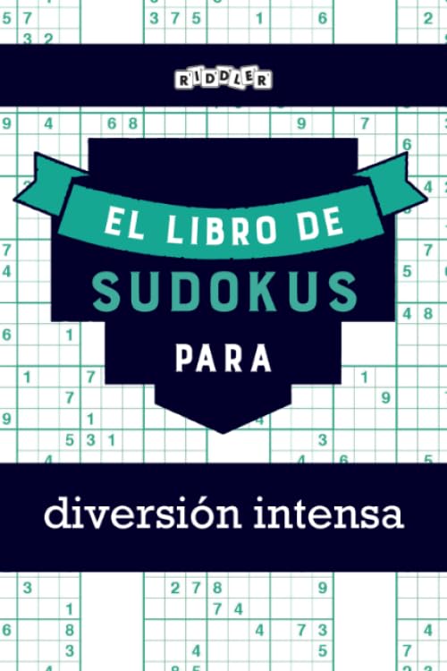 El libro de Sudokus para diversión intensa (Spanish Edition) Books