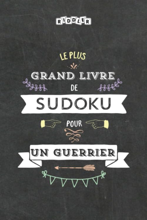 Le plus grand livre de Sudoku pour un guerrier (French Edition) Books