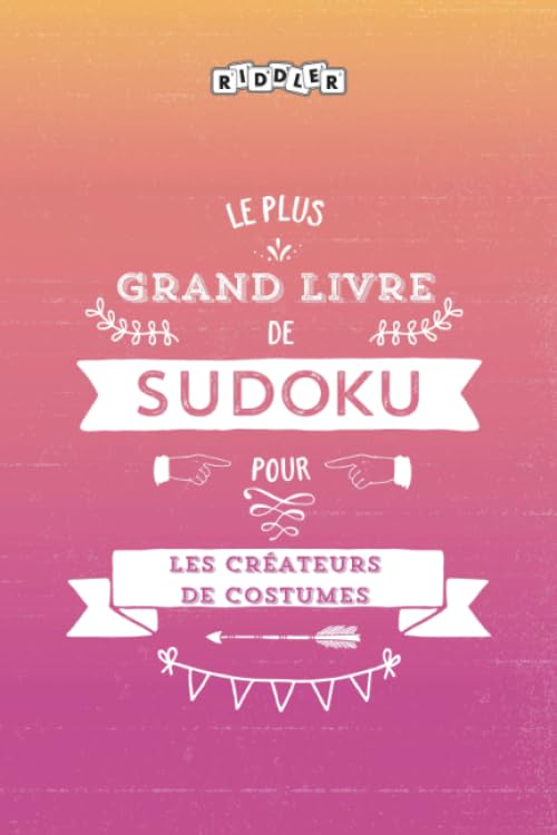 Le plus grand livre de Sudoku pour les créateurs de costumes (French Edition) Books