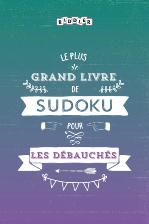 Le plus grand livre de Sudoku pour les débauchés book