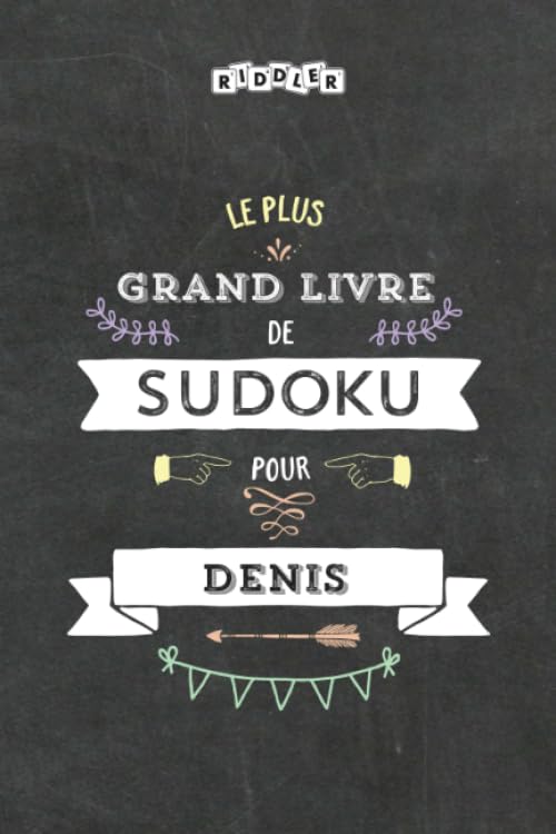 Le plus grand livre de Sudoku pour Denis book