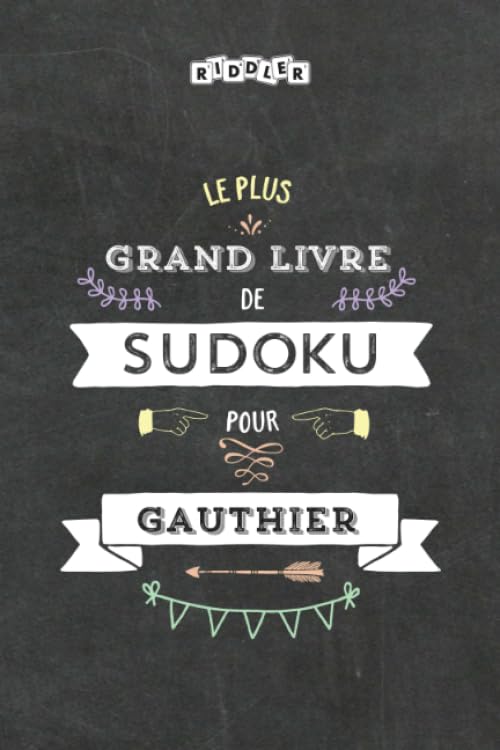 Le plus grand livre de Sudoku pour Gauthier (French Edition) Books