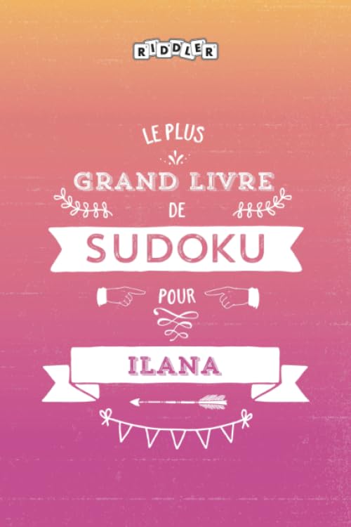Le plus grand livre de Sudoku pour Ilana (French Edition) Books