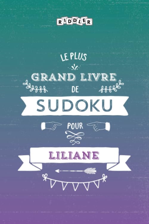 Le plus grand livre de Sudoku pour Liliane (French Edition) Books