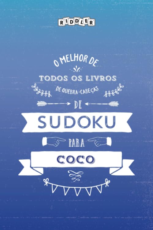 O melhor de todos os livros de quebra-cabeças de Sudoku para coco (Portuguese Edition) Books