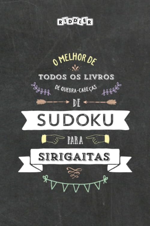 O melhor livro de quebra-cabeças de Sudoku para sirigaitas (Portuguese Edition) Books