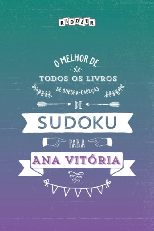 O melhor livro de quebra-cabeças de Sudoku para Ana Vitória (Portuguese Edition) Books
