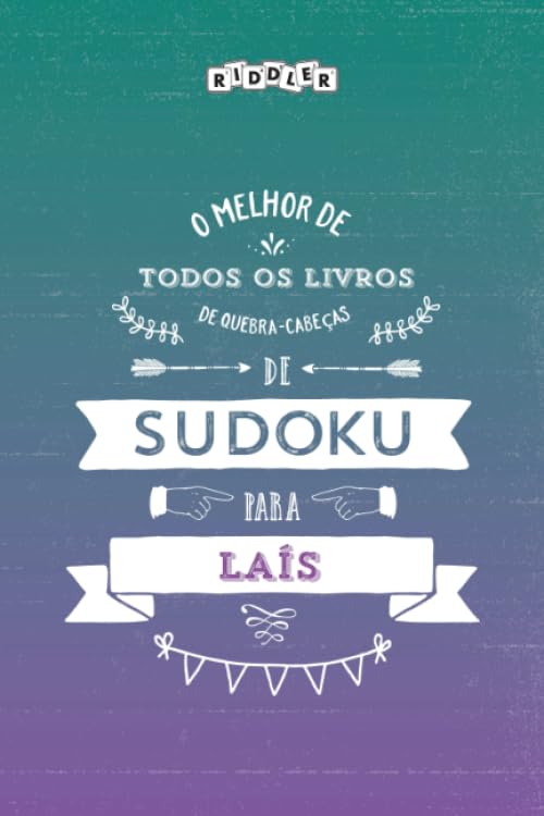 O melhor livro de quebra-cabeças de Sudoku para Laís (Portuguese Edition) Leisure & Fun