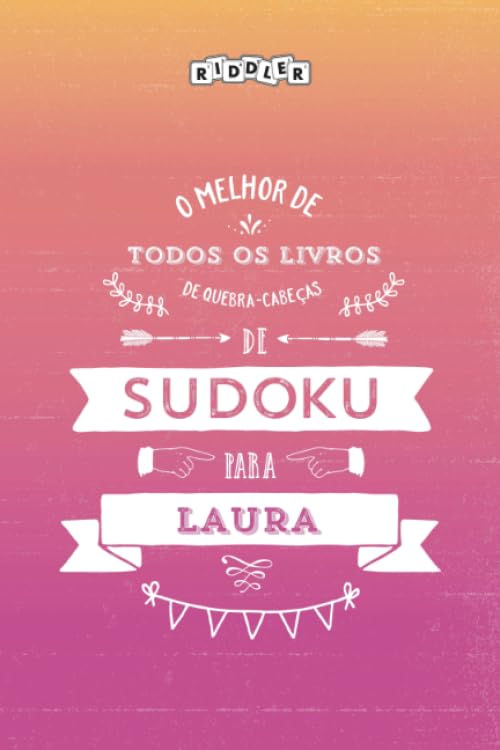 O melhor livro de quebra-cabeças de Sudoku para Laura (Portuguese Edition) Books