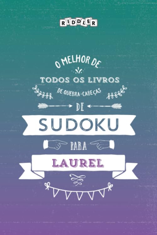 O melhor livro de quebra-cabeças de Sudoku para Laurel (Portuguese Edition) Books