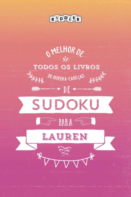 O melhor livro de quebra-cabeças de Sudoku para Lauren (Portuguese Edition) Leisure & Fun