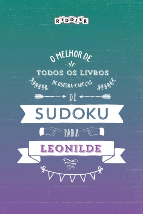 O melhor livro de quebra-cabeças de Sudoku para Leonilde (Portuguese Edition) Books