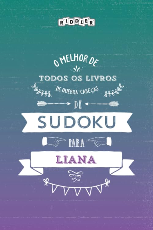 O melhor livro de quebra-cabeças de Sudoku para Liana (Portuguese Edition) Books