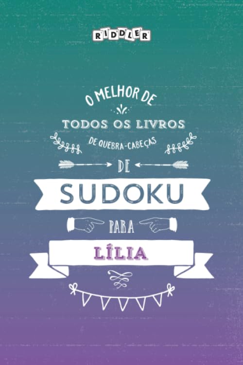 O melhor livro de quebra-cabeças de Sudoku para Lília (Portuguese Edition) Leisure & Fun