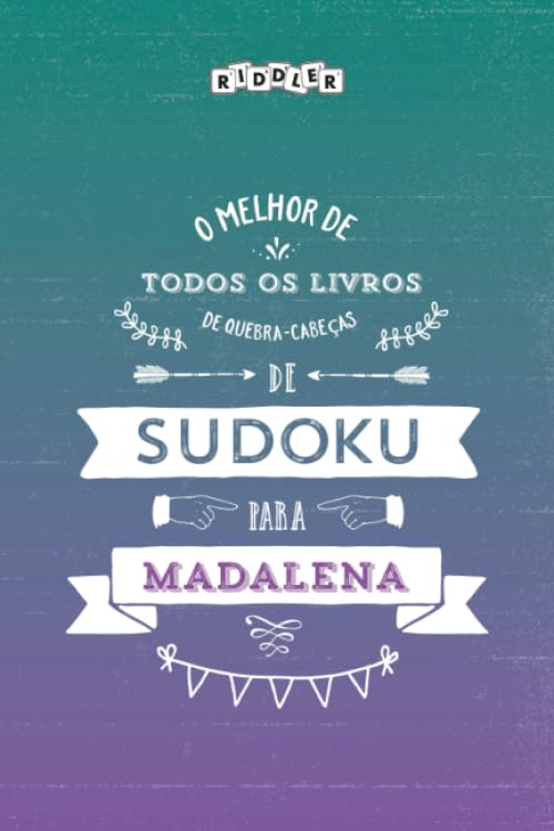 O melhor livro de quebra-cabeças de Sudoku para Madalena (Portuguese Edition) Books