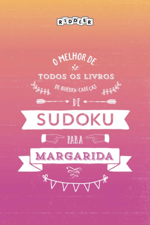 O melhor livro de quebra-cabeças de Sudoku para Margarida (Portuguese Edition) Books
