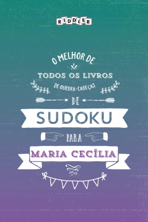 O melhor livro de quebra-cabeças de Sudoku para Maria Cecília (Portuguese Edition) Books