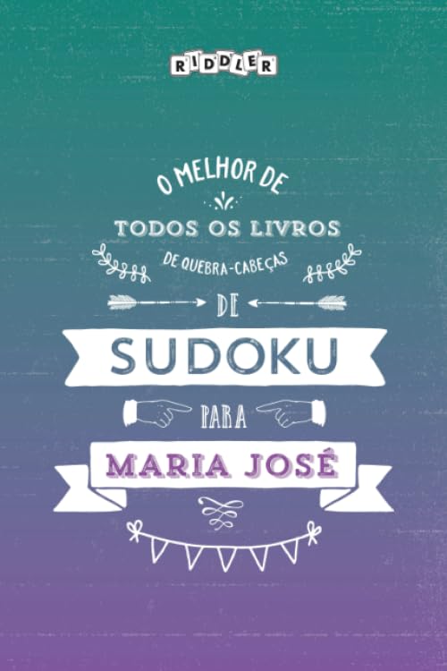 O melhor livro de quebra-cabeças de Sudoku para Maria José (Portuguese Edition) Books