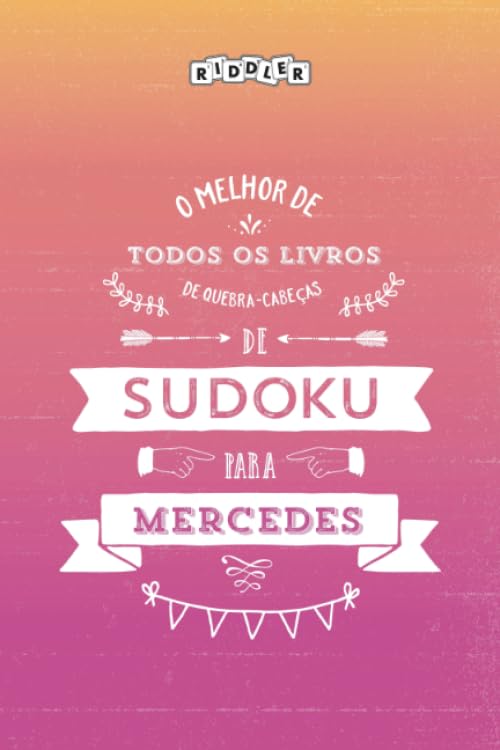 O melhor livro de quebra-cabeças de Sudoku para Mercedes (Portuguese Edition) Books