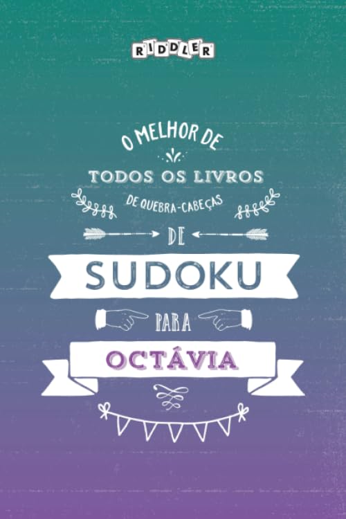 O melhor livro de quebra-cabeças de Sudoku para Octávia (Portuguese Edition) Books