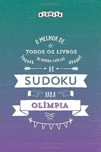 O melhor livro de quebra-cabeças de Sudoku para Olímpia (Portuguese Edition) Books