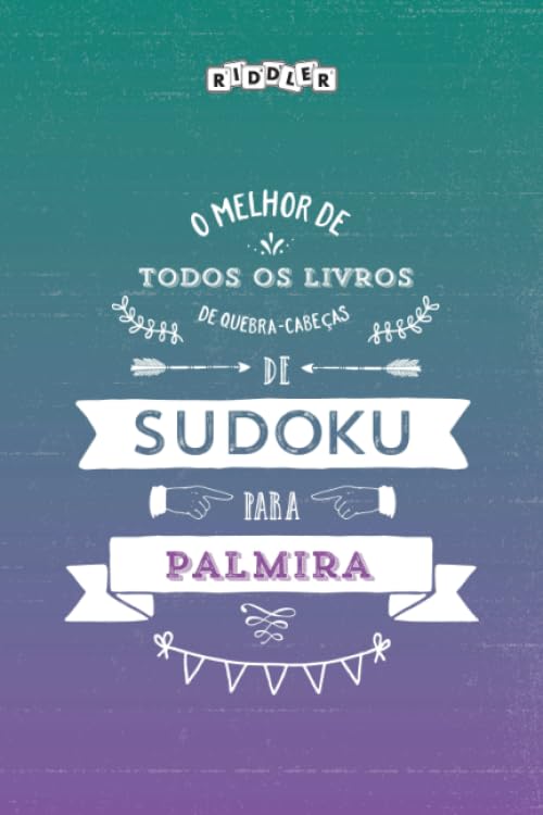 O melhor livro de quebra-cabeças de Sudoku para Palmira (Portuguese Edition) Books