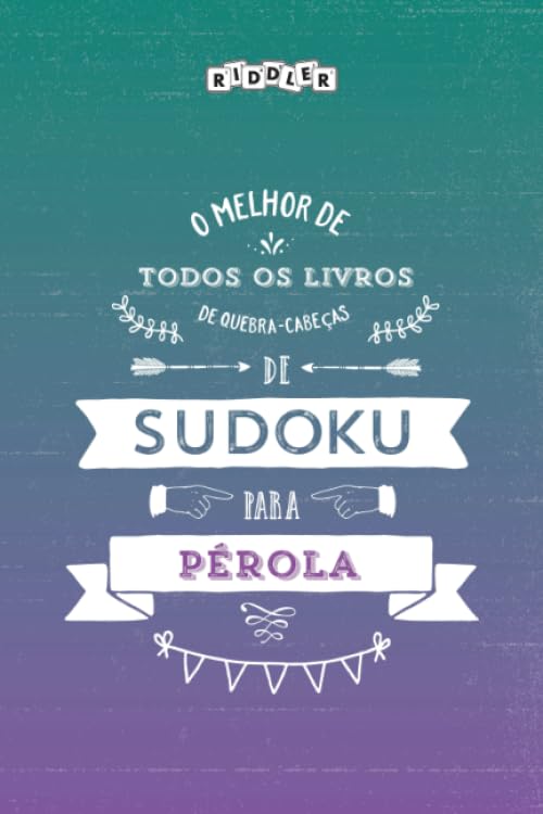 O melhor livro de quebra-cabeças de Sudoku para Pérola (Portuguese Edition) Books