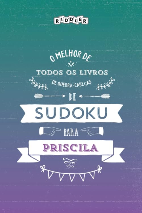 O melhor livro de quebra-cabeças de Sudoku para Priscila (Portuguese Edition) Books
