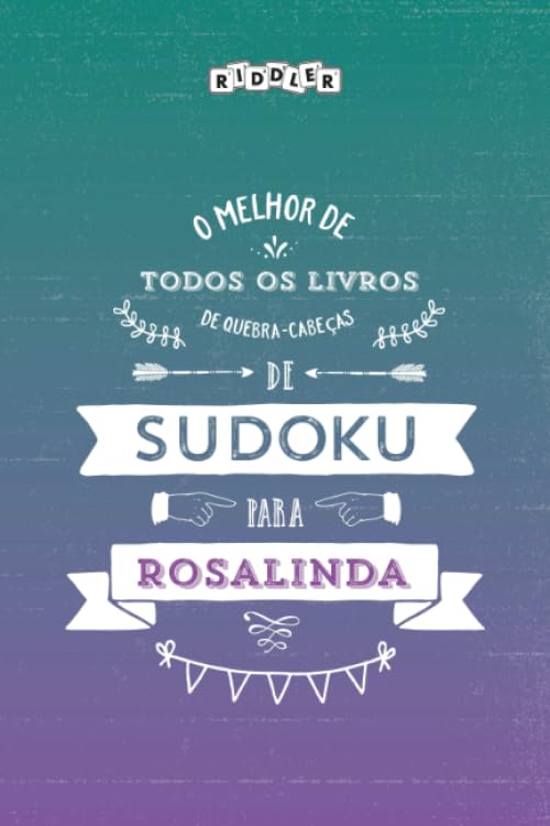 O melhor livro de quebra-cabeças de Sudoku para Rosalinda (Portuguese Edition) Books