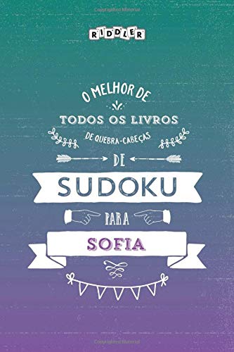 O melhor livro de quebra-cabeças de Sudoku para Sofia (Portuguese Edition) Books